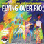 Flying Over Rio cover