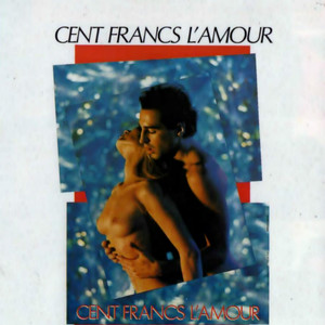 Cent Francs L'Amour album