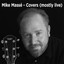 Mike Massé - Covers (Mostly Live) Albumcover