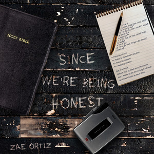 Since We're Being Honest album
