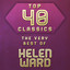 Top 40 Classics - The Very Best of Helen Ward cover