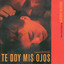 Te Doy Mis Ojos (BSO) Albumcover