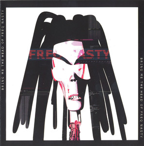 Bring Me the Head of FreQ Nasty cover