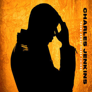 Think About These Things cover