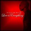 Love Is Everything Albumcover