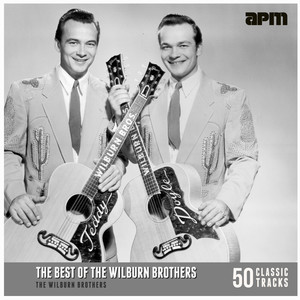 The Best Of The Wilburn Brothers - 50 Classic Tracks cover