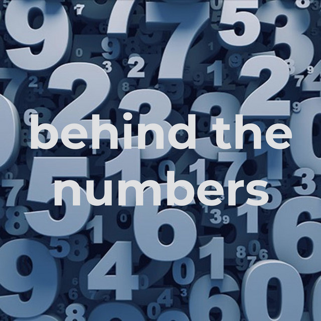 behind the numbers | Podcast on Spotify
