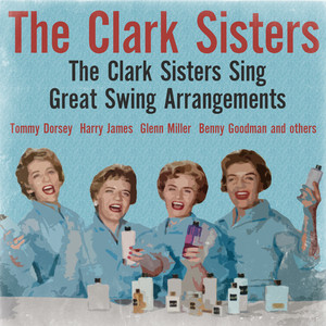 The Clark Sisters Sing Great Swing Arrangements cover