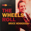 The Wheels Roll Albumcover