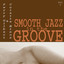 Smooth Jazz In the Groove Vol. 3 Albumcover