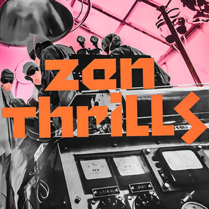 Zen Thrills album