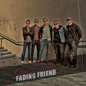 Fading Friend