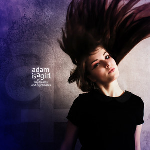 Adam Is a Girl Photo