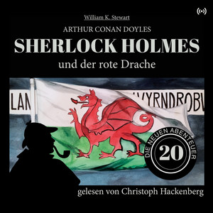 Sherlock Holmes und der rote Drache (Die neuen Abenteuer 20)