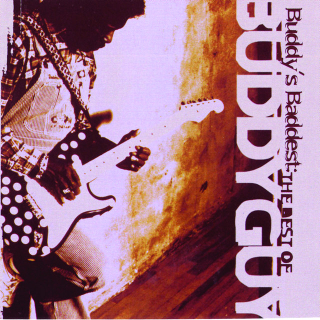 Buddy's Baddest: The Best Of Buddy Guy cover