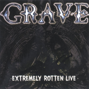 Extremely Rotten Live album