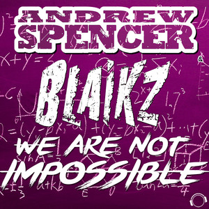 We Are Not Impossible (DJ Edition) cover
