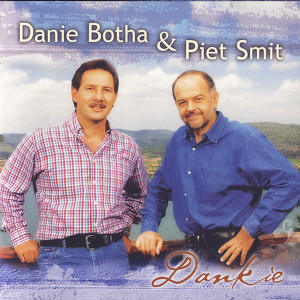Danie Botha & Piet Smit