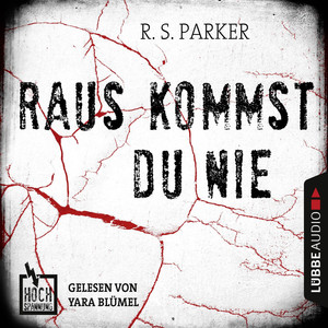 Hochspannung, Folge 2: Raus kommst du nie Audiobook