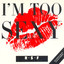 I'm Too Sexy cover