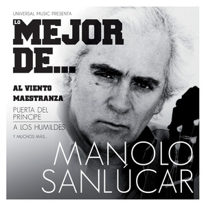 Lo Mejor De Manolo Sanlúcar album
