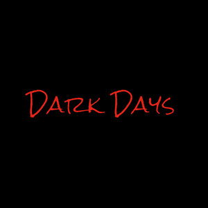 Dark Days