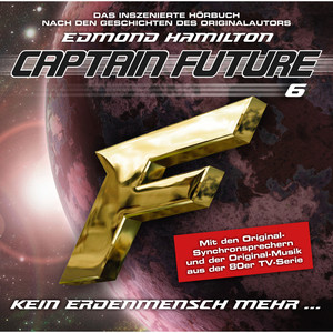 Folge 06: Kein Erdenmensch mehr... Audiobook