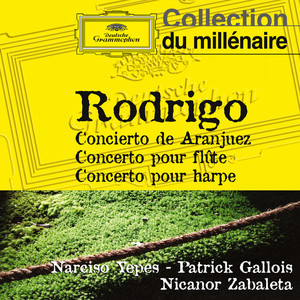 Rodrigo: Concierto de Aranjuez, Concerto pour flûte, Concerto pour harpe album