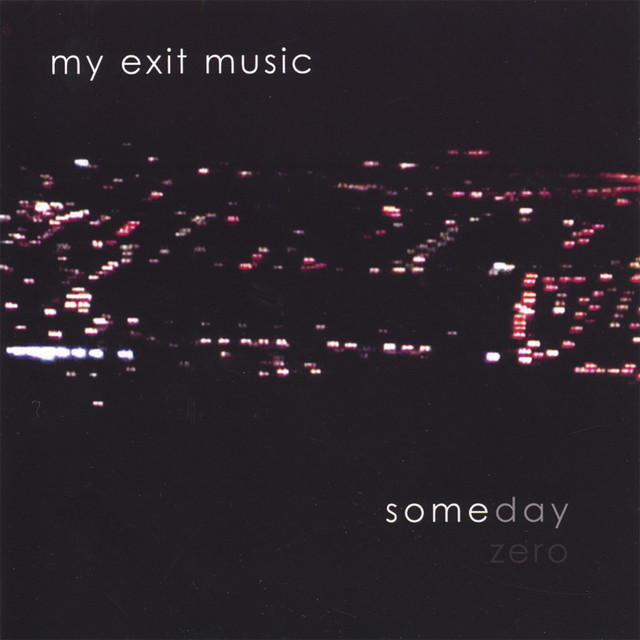 My Exit Music Photo