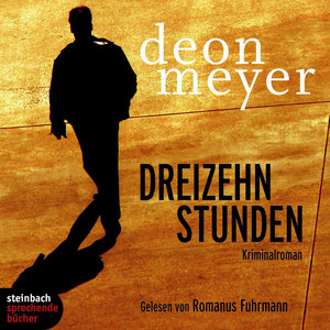 Dreizehn Stunden (Gekürzt) Audiobook