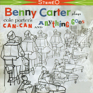 Benny Carter Plays Cole Porter's Can-Can And Anything Goes album