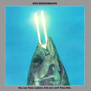 You Can Tune a Piano, But You Can't Tuna Fish album