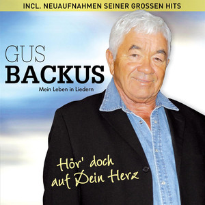 Hör' doch auf Dein Herz - incl. Neuaufnahmen seiner großen Hits - Mein Leben in Liedern cover
