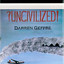 Uncivilized Albumcover