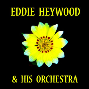 Eddie Heywood & His Orchestra album