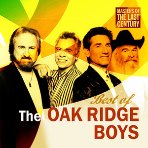 Masters Of The Last Century: Best of The Oak Ridge Boys album