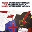 Brotzmann, Peter / Uuskyla, Peeter / Nielsen, Peter Friis: Noise of Wings cover