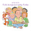 Folk Songs For Little Folks Albumcover