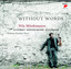 Schubert/Mendelssohn/Schumann: Without Words Albumcover