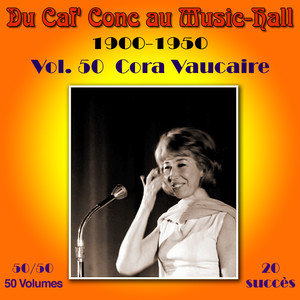 Du Caf' Conc au Music-Hall (1900-1950) en 50 volumes - Vol. 50/50 album