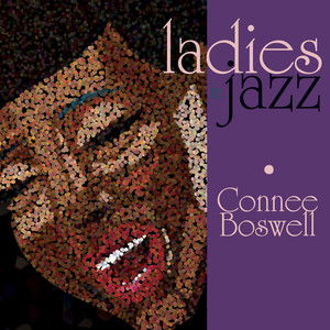 Ladies In Jazz - Connee Boswell album