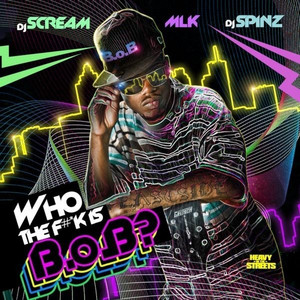 Who The F#*ck Is B.o.B? cover