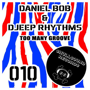 Daniel Bob & Djeep Rhythms