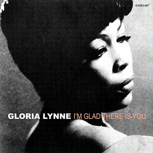 I'm Glad There is You cover