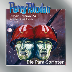 Die Para-Sprinter - Perry Rhodan - Silber Edition 24