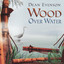Wood Over Water cover