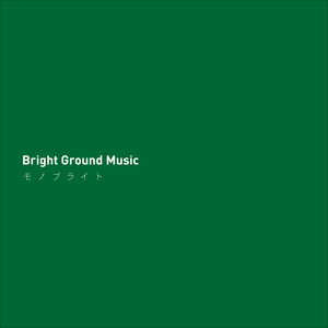Bright Ground Music cover