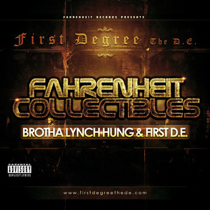 Fahrenheit Collectibles, Brotha Lynch Hung and First D.E. cover