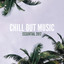 Chill Out Music Essential 2017 cover