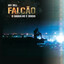 Falcão. O bagulho é doido cover
